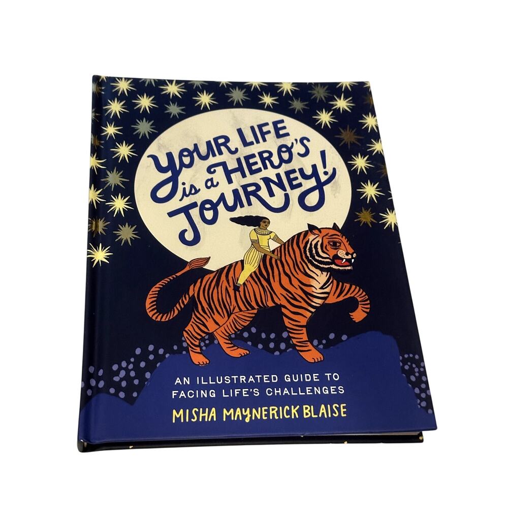 Your Life Is a Hero's Journey! An Illustrated Guide to Facing Life's Challenges